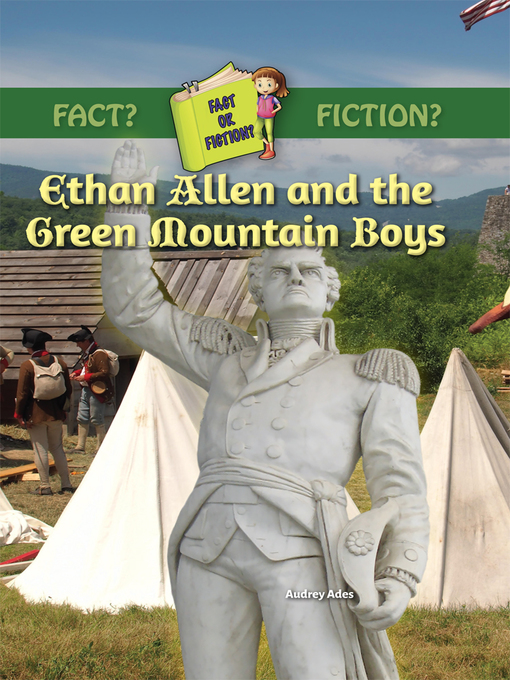 Title details for Ethan Allen and the Green Mountain Boys by Audrey Ades - Available